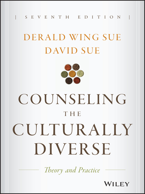 Title details for Counseling the Culturally Diverse by Derald Wing Sue - Available